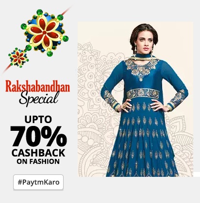 India Desire : Paytm Rakhi Special Offer : Get Upto 70% Cashback On Fashion Products From Paytm